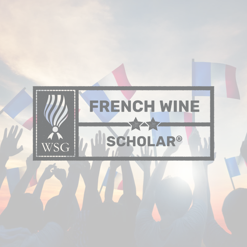 French Wine Scholar program with the Wine Scholar Guild. 