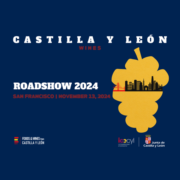 Castilla y León Wines Roadshow 2024